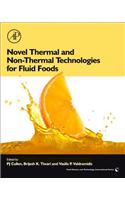 Novel Thermal and Non-Thermal Technologies for Fluid Foods