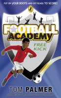Football Academy: Free Kick: (5 Football Academy)