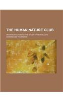 The Human Nature Club; An Introduction to the Study of Mental Life