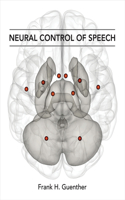 Neural Control of Speech