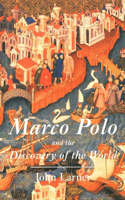 Marco Polo and the Discovery of the World