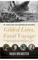 Gilded Lives, Fatal Voyage