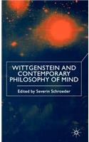 Wittgenstein and Contemporary Philosophy of Mind