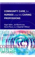 Community Care for Nurses and the Caring Professions