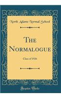 The Normalogue: Class of 1926 (Classic Reprint)