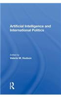 Artificial Intelligence and International Politics