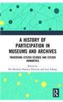 A History of Participation in Museums and Archives