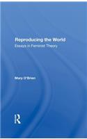 Reproducing the World