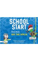 School Start Storybooks: Nik the Ninja