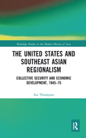 United States and Southeast Asian Regionalism