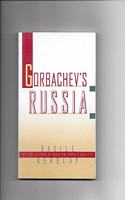 GORBACHEV'S RUSSIA