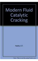Modern Fluid Catalytic Cracking