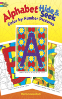 Alphabet Hide & Seek: Color by Number Pictures
