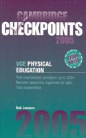Cambridge Checkpoints Vce Physical Education 2005