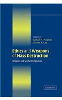 Ethics and Weapons of Mass Destruction