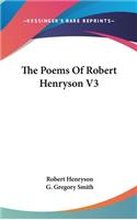 The Poems Of Robert Henryson V3