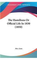 Hamiltons Or Official Life In 1830 (1850)