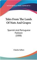 Tales From The Lands Of Nuts And Grapes