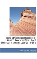 Some Writings and Speeches of Richard Monckton Milnes, Lord Houghton in the Last Year of His Life