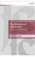 Freedom of God for Us