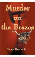 Murder on the Brazos