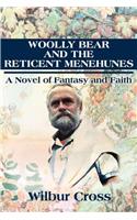 Woolly Bear and the Reticent Menehunes