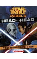 Star Wars Rebels: Head to Head