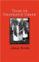 Tales of Chinkapin Creek