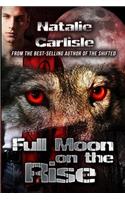 Full Moon on the Rise: (English)