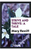 Strive and Thrive: A Tale