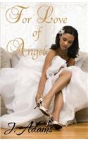For Love of Angel