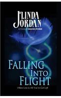 Falling Into Flight