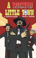 Wicked Little Town