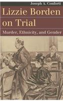 Lizzie Borden on Trial
