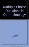 Multiple Choice Questions in Ophthalmology