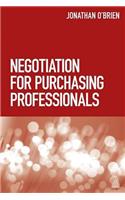 Negotiation for Purchasing Professionals