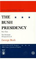 The Bush Presidency - Part II