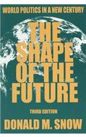 Shape of the Future