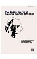 Guitar Works of Agustin Barrios Mangore, Vol 1