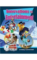 Innovations in Entertainment