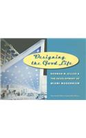 Designing the Good Life