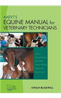 AAEVT's Equine Manual for Veterinary Technicians