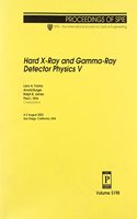 Hard x-Ray and Gamma-Ray Detector Physics V