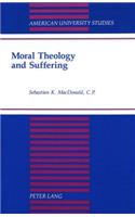 Moral Theology and Suffering