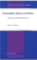 Personality, Spirit, and Ethics