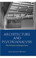 Architecture and Psychoanalysis