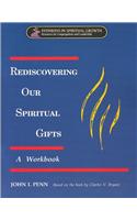 Rediscovering Our Spiritual Gifts Workbook