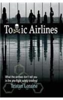 Toxic Airlines