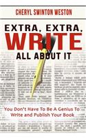 Extra, Extra, WRITE All About IT