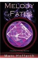 Melody of the Fates